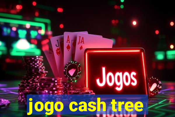 jogo cash tree